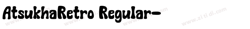 AtsukhaRetro Regular字体转换